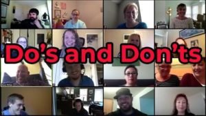 Video Conferencing – Do’s and Don’ts